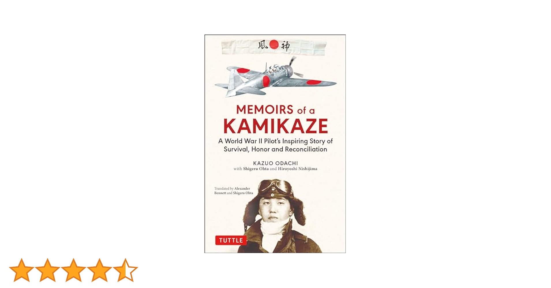 Memoirs of a Kamikaze: A World War II Pilot's Inspiring